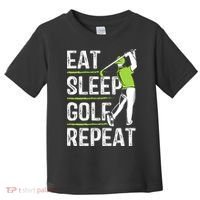 Eat Sleep Golf Repeat Funny Golfer Apparel Toddler T-Shirt thumb 0