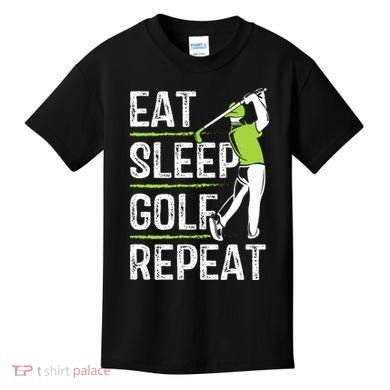 Eat Sleep Golf Repeat Funny Golfer Apparel Kids T-Shirt