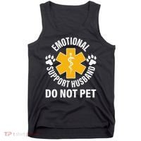 Emotional Support Husband Do Not Pet Tank Top thumb 0