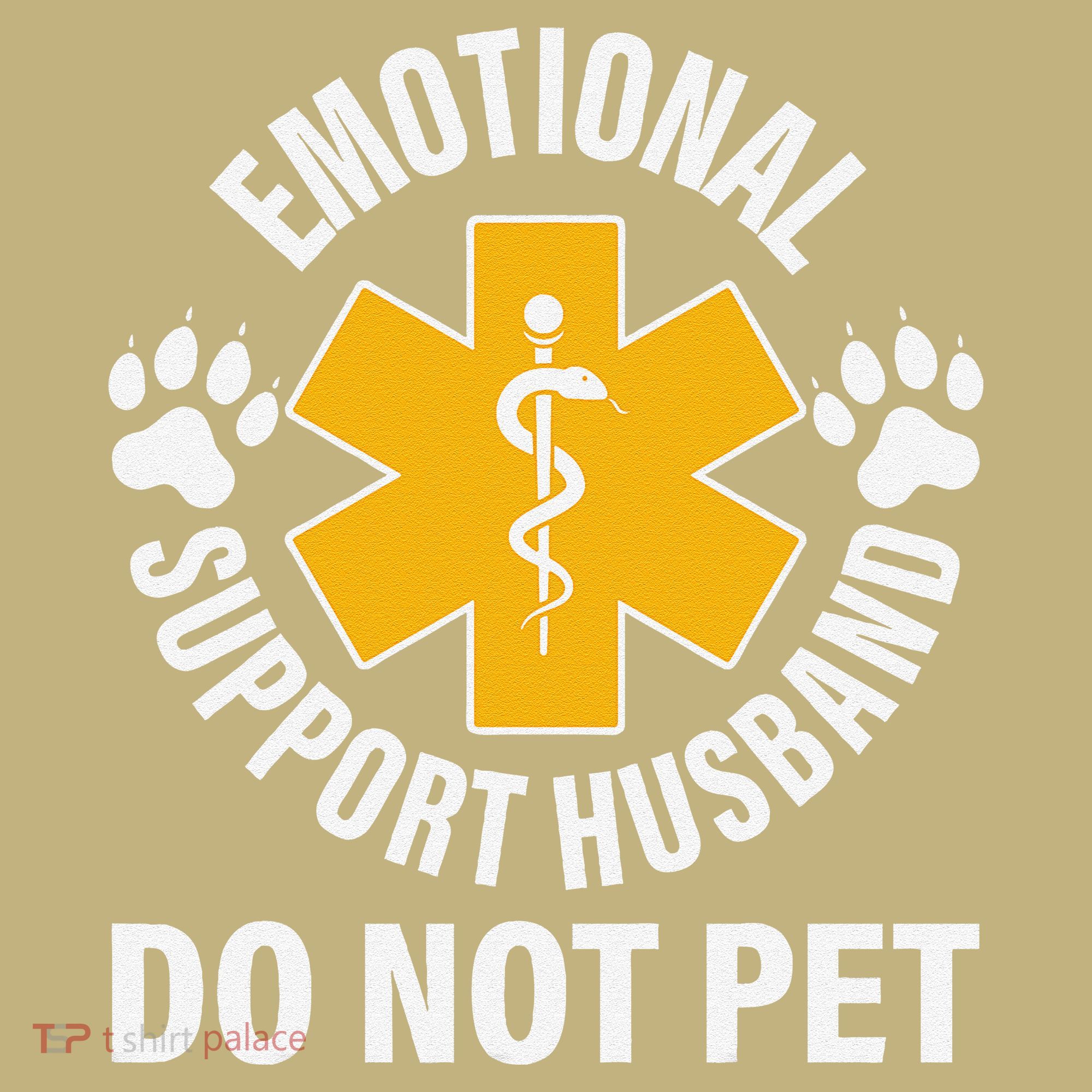 Emotional Support Husband Do Not Pet Hoodie