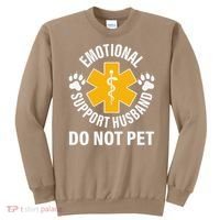 Emotional Support Husband Do Not Pet Sweatshirt thumb 0