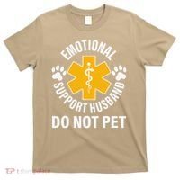 Emotional Support Husband Do Not Pet T-Shirt thumb 0
