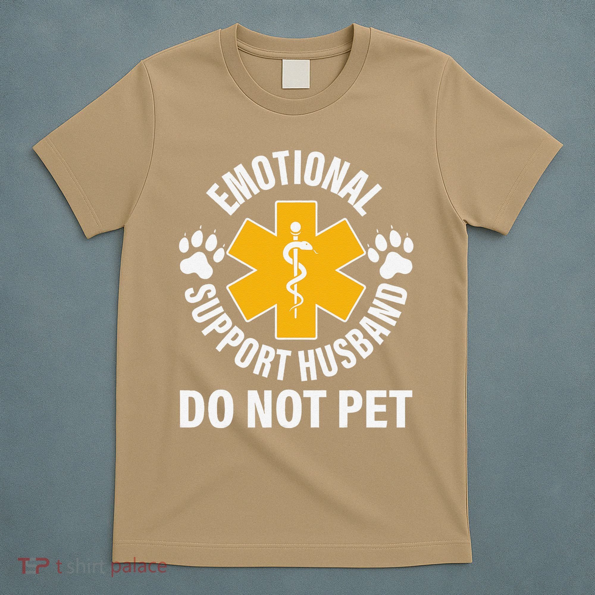 Emotional Support Husband Do Not Pet T-Shirt