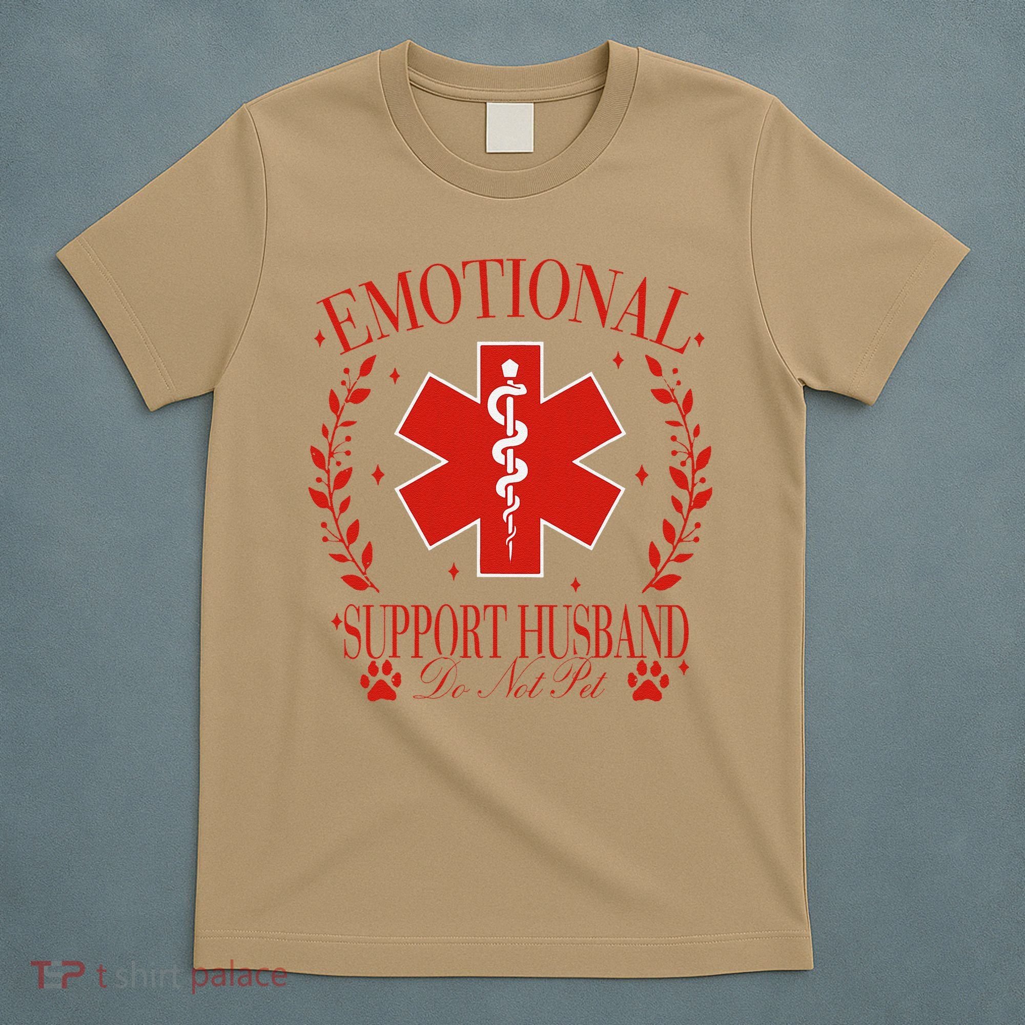 Emotional Support Husband Do Not Pet T-Shirt