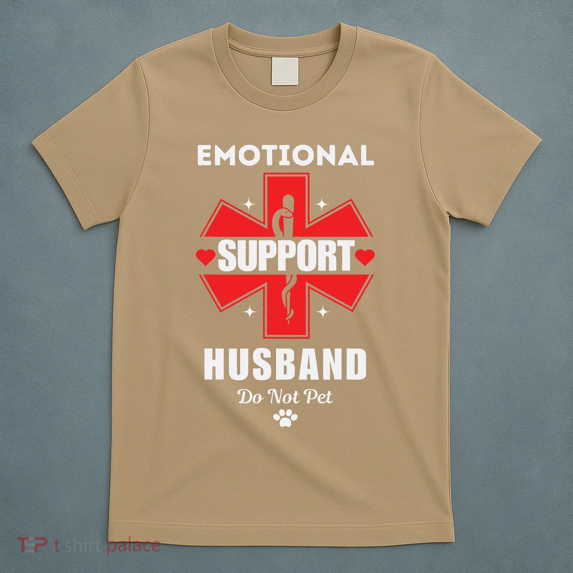 Emotional Support Husband Do Not Pet T-Shirt