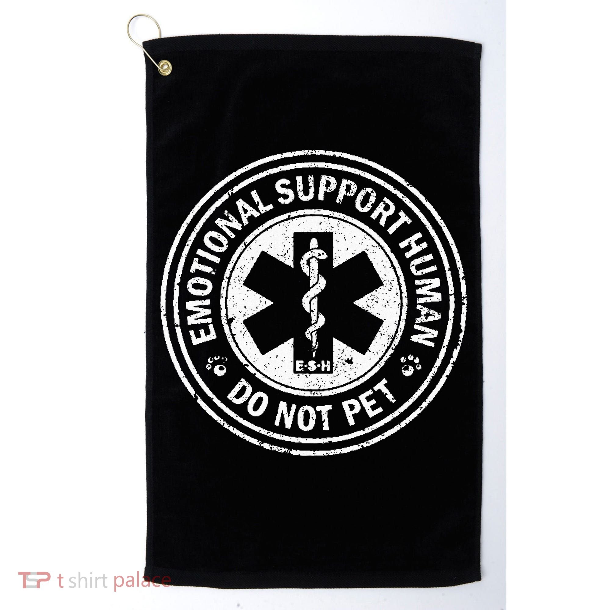 Emotional Support Human Do Not Pet Golf Towel