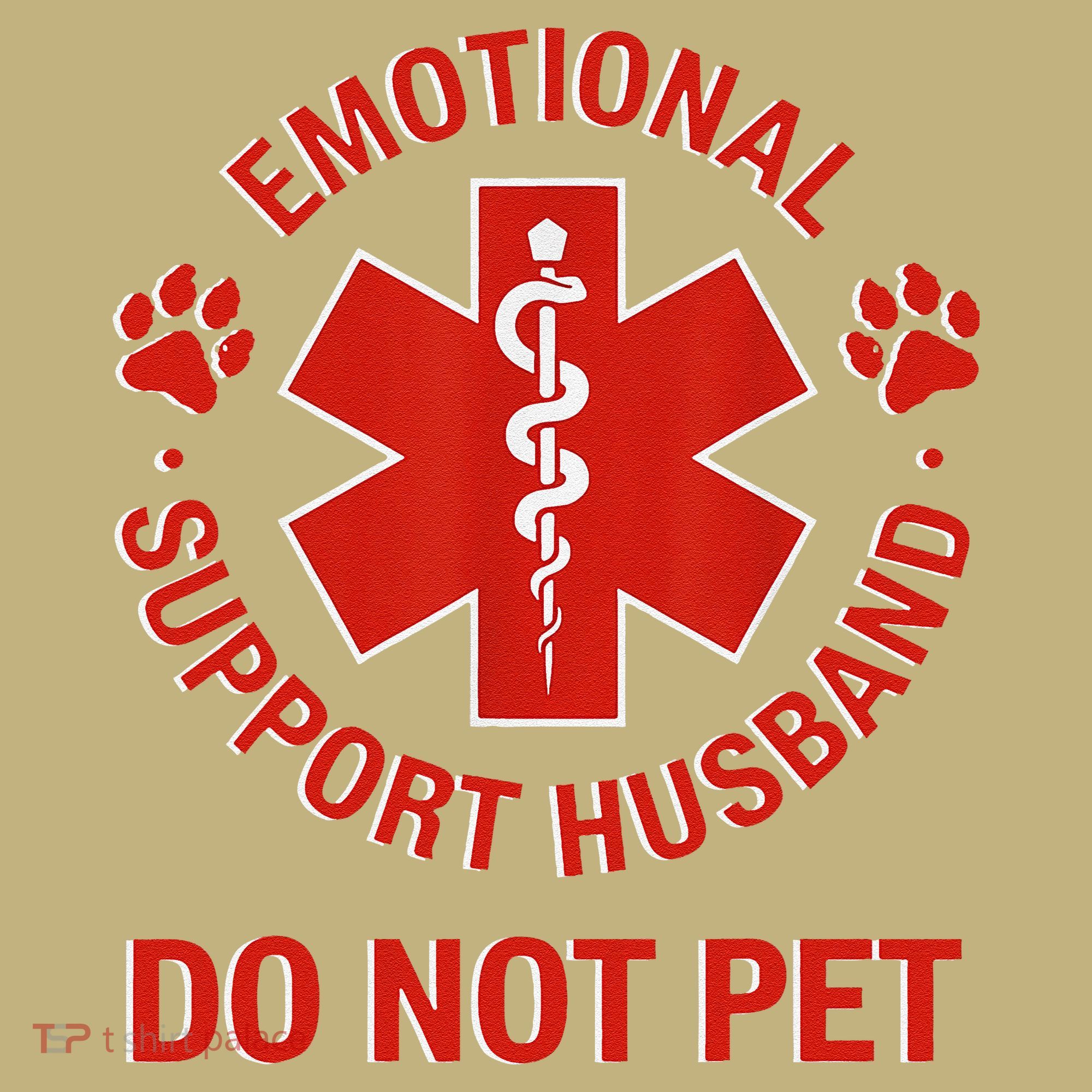 Emotional Support Husband Do Not Pet Hoodie