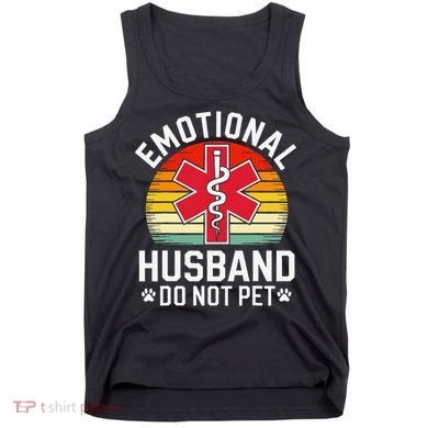 Emotional Support Husband Do Not Pet Funny Husband Vintage Tank Top