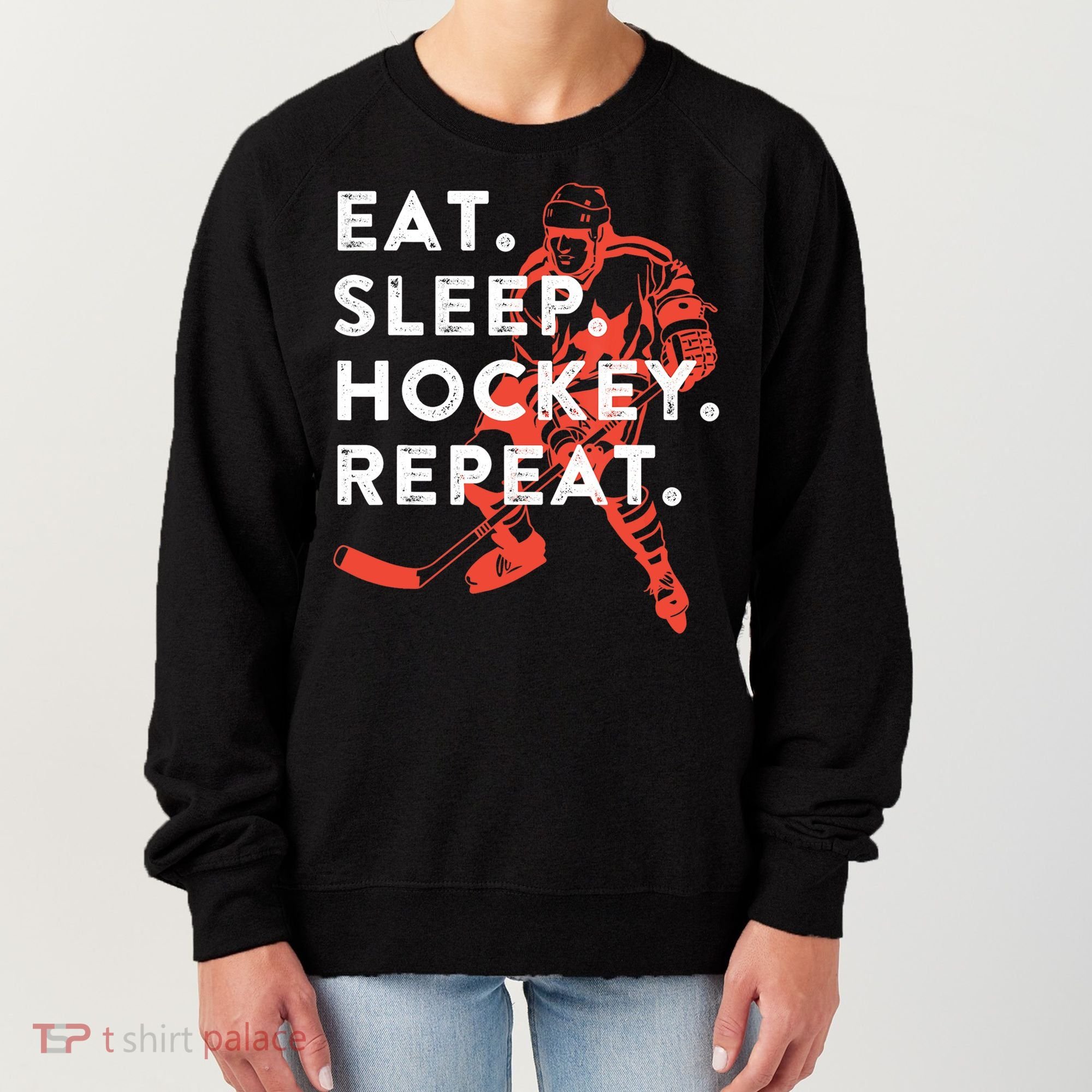 Eat Sleep Hockey Repeat Gift TShirt Women's Sweatshirt