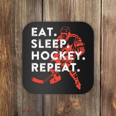 Eat Sleep Hockey Repeat Gift TShirt Coaster