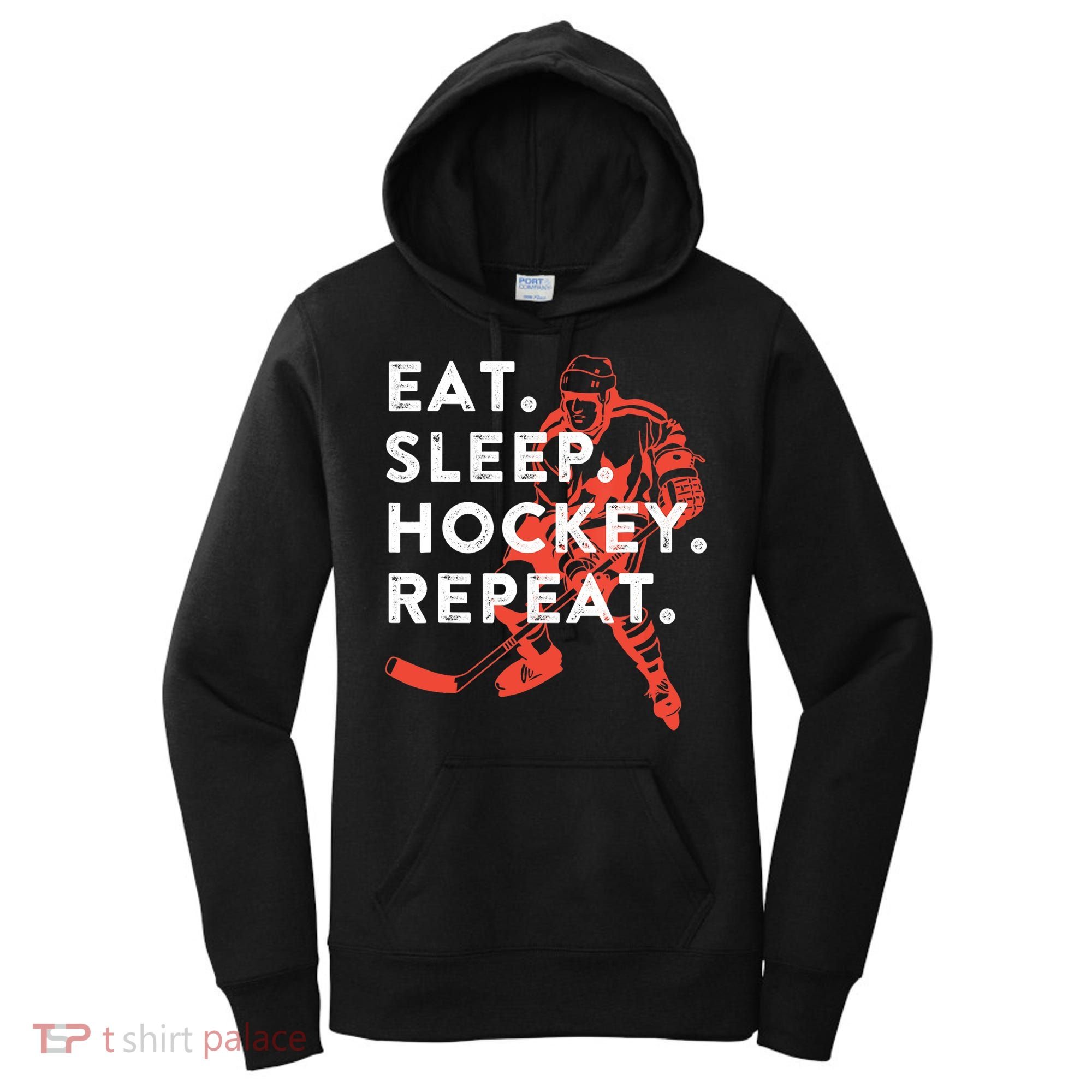 Eat Sleep Hockey Repeat Gift TShirt Women's Hoodie