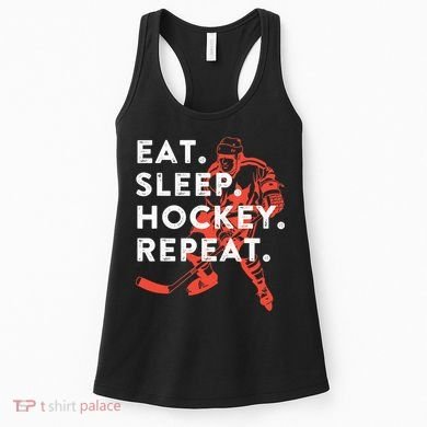Eat Sleep Hockey Repeat Gift TShirt Women's Tank Top