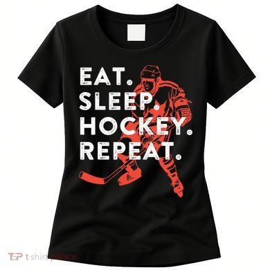 Eat Sleep Hockey Repeat Gift TShirt Women's T-Shirt