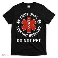 Emotional Support Husband Do Not Pet T-Shirt thumb 0