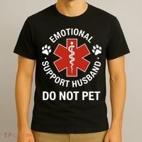 Emotional Support Husband Do Not Pet T-Shirt thumb 3