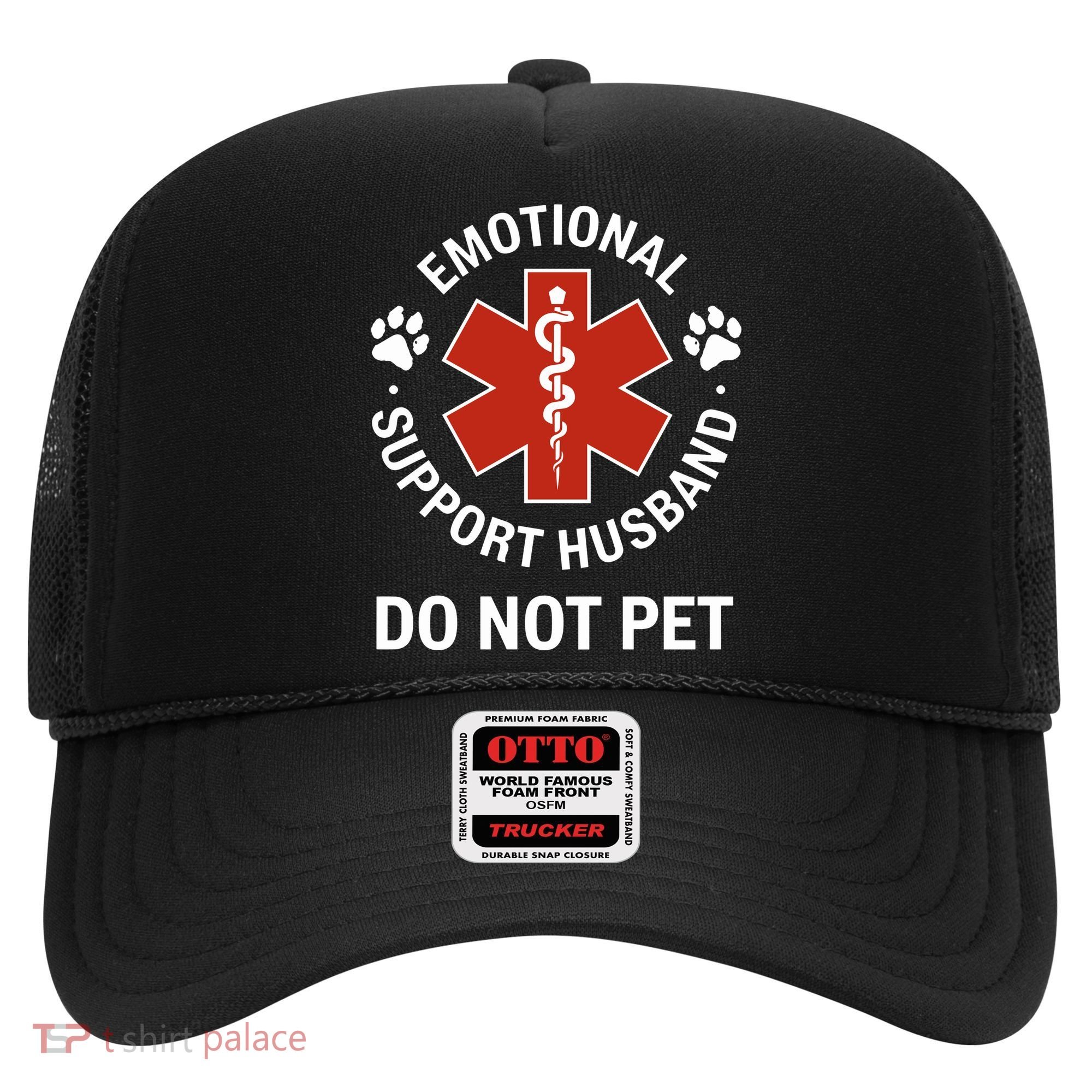 Emotional Support Husband Do Not Pet Hat