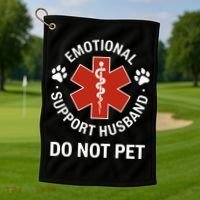Emotional Support Husband Do Not Pet Golf Towel thumb 1