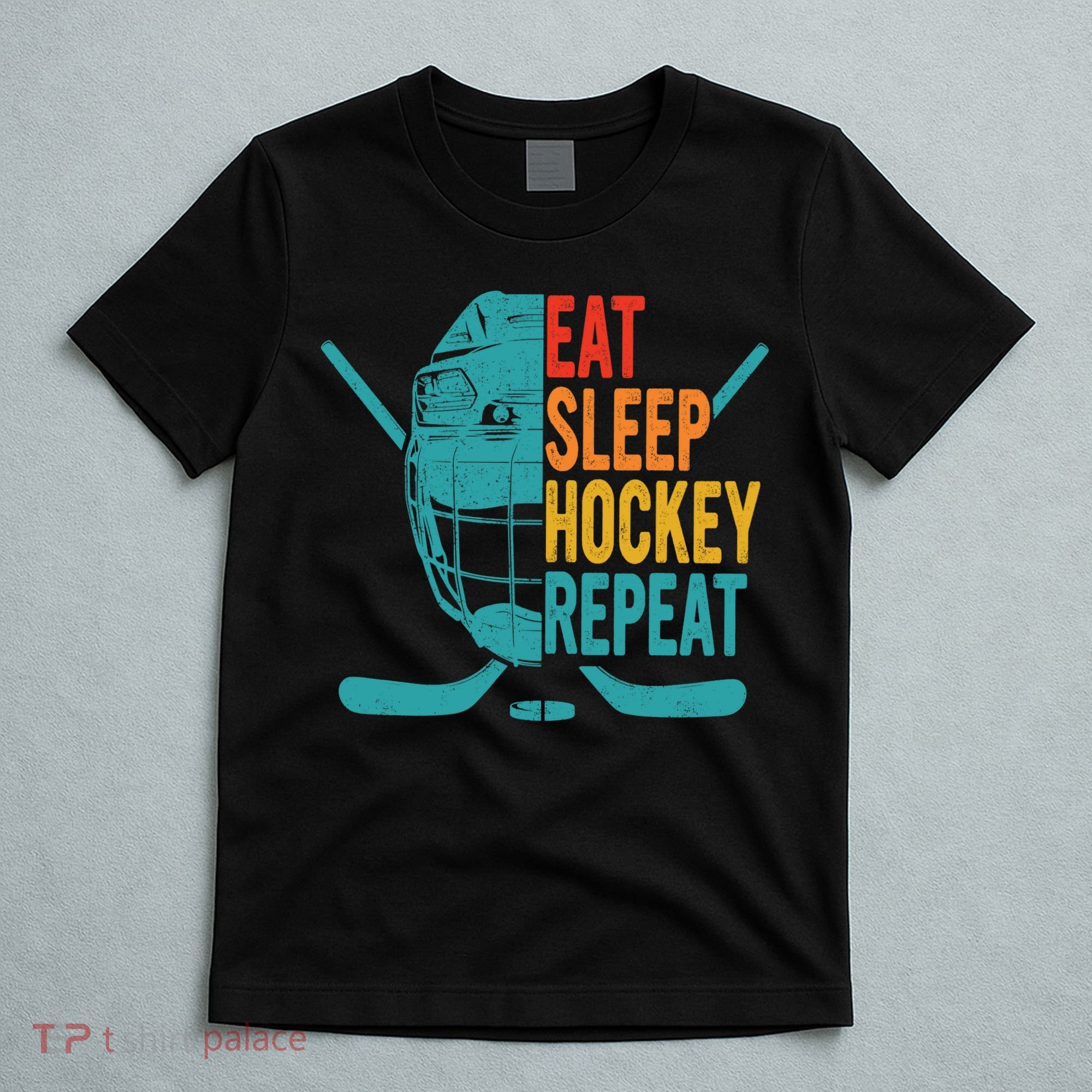 Eat Sleep Hockey Repeat Hockey Funny Ice Hockey T-Shirt