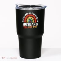 Emotional Support Husband Do Not Pet Tumbler thumb 0