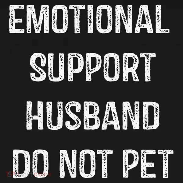 Emotional Support Husband Do Not Pet Tank Top