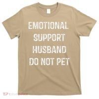 Emotional Support Husband Do Not Pet T-Shirt thumb 0