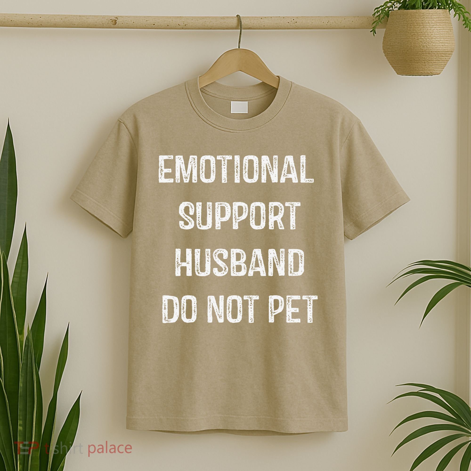 Emotional Support Husband Do Not Pet T-Shirt