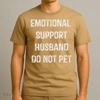 Emotional Support Husband Do Not Pet T-Shirt thumb 3