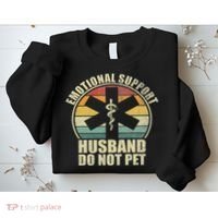 Emotional Support Husband Do Not Pet Sweatshirt thumb 2