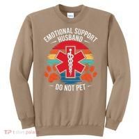 Emotional Support Husband Do Not Pet Sweatshirt thumb 0