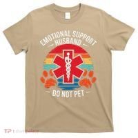 Emotional Support Husband Do Not Pet T-Shirt thumb 0