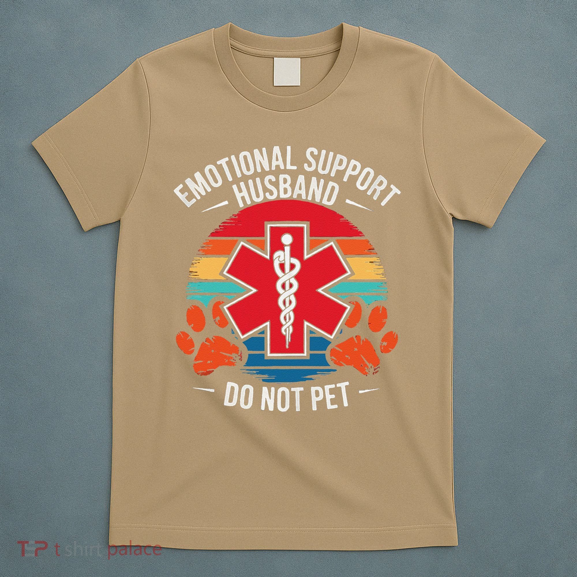 Emotional Support Husband Do Not Pet T-Shirt