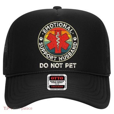 Emotional Support Husband Do Not Pet Funny Hat