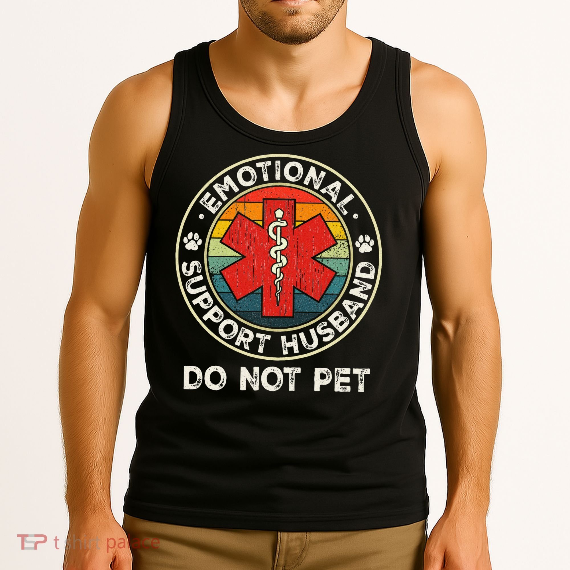 Emotional Support Husband Do Not Pet Funny Tank Top