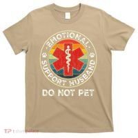 Emotional Support Husband Do Not Pet Funny T-Shirt thumb 0