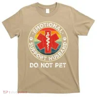 Emotional Support Husband Do Not Pet Funny T-Shirt thumb 0
