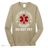 Emotional Support Husband Do Not Pet Long Sleeve Shirt thumb 0