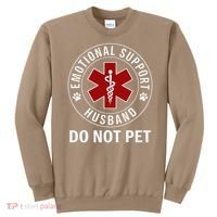 Emotional Support Husband Do Not Pet Sweatshirt thumb 0
