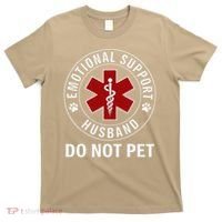 Emotional Support Husband Do Not Pet T-Shirt thumb 0