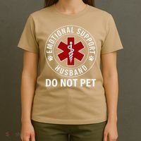 Emotional Support Husband Do Not Pet T-Shirt thumb 4