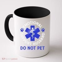 Emotional Support Husband Do Not Pet Marriage Humor Funny Coffee Mug thumb 0