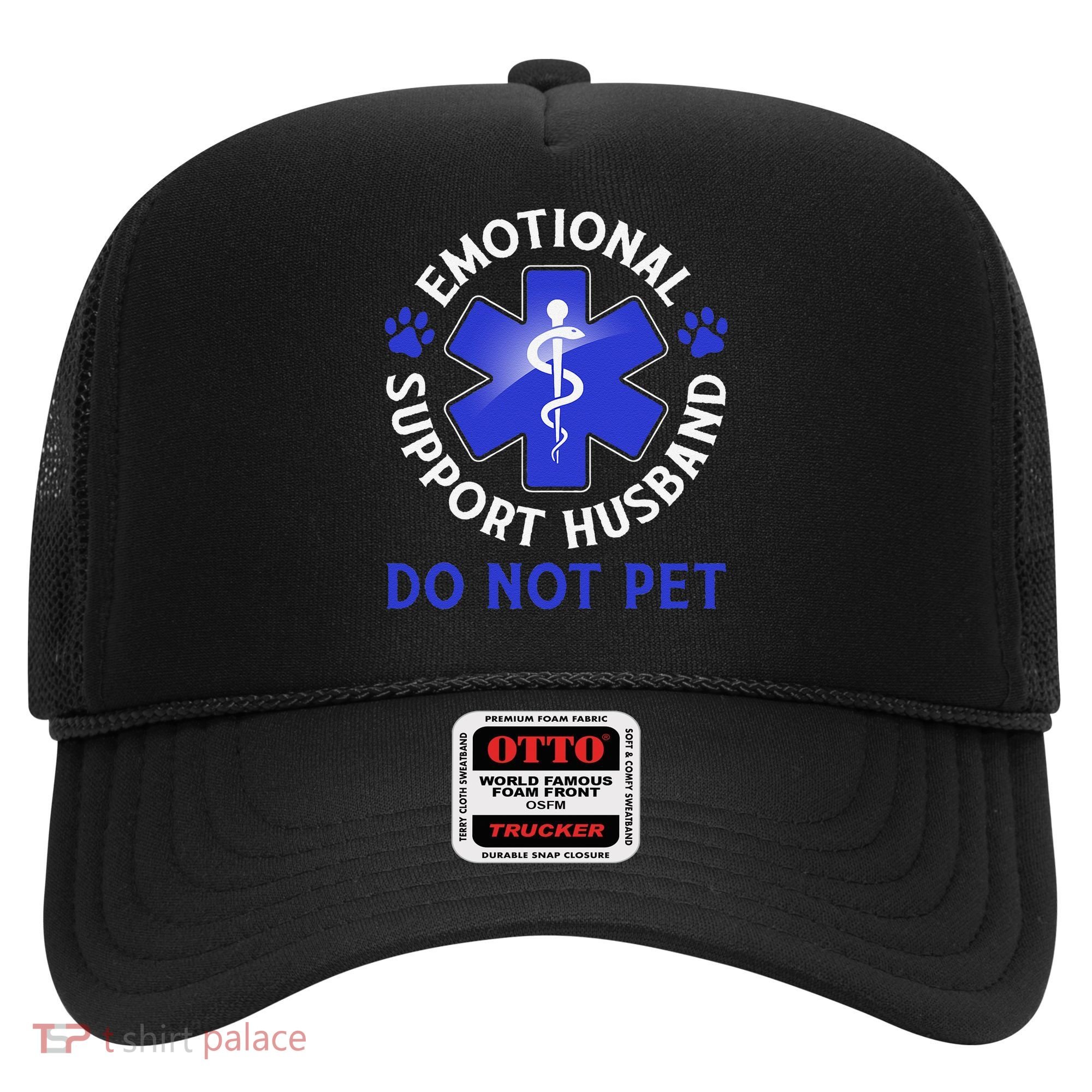 Emotional Support Husband Do Not Pet Marriage Humor Funny Hat