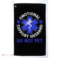 Emotional Support Husband Do Not Pet Marriage Humor Funny Golf Towel thumb 0