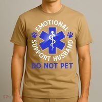 Emotional Support Husband Do Not Pet Marriage Humor Funny T-Shirt thumb 3