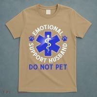 Emotional Support Husband Do Not Pet Marriage Humor Funny T-Shirt thumb 5