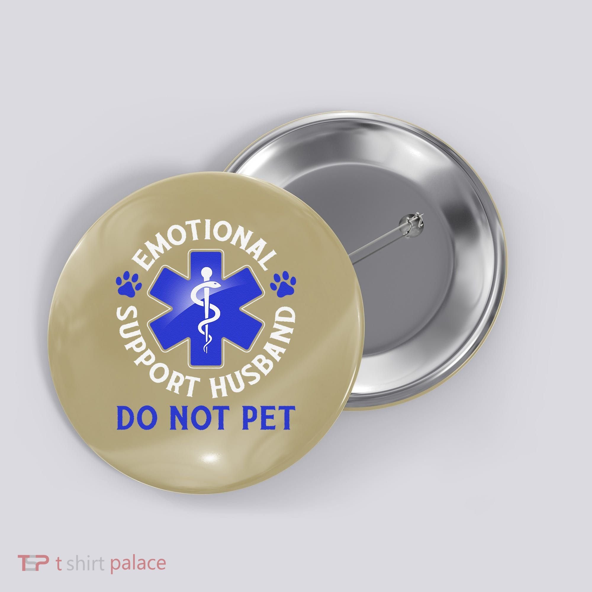 Emotional Support Husband Do Not Pet Marriage Humor Funny Button