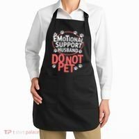 Emotional Support Husband Do Not Pet Apron thumb 2