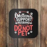 Emotional Support Husband Do Not Pet Coaster thumb 0