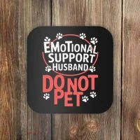 Emotional Support Husband Do Not Pet Coaster thumb 0