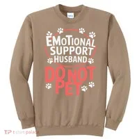 Emotional Support Husband Do Not Pet Sweatshirt thumb 0