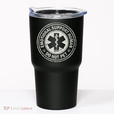 Emotional Support Human Tumbler